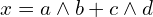 x = a \wedge b + c \wedge d